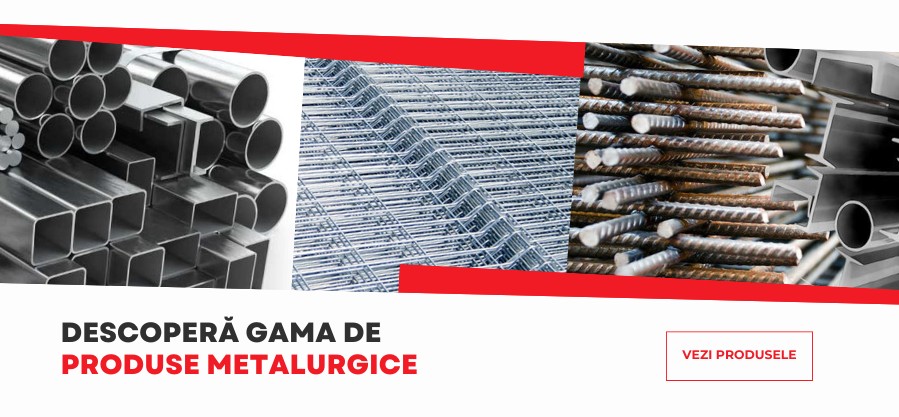 Descopera gama de produse metalurgice